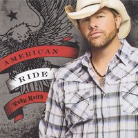 Toby Keith - American Ride